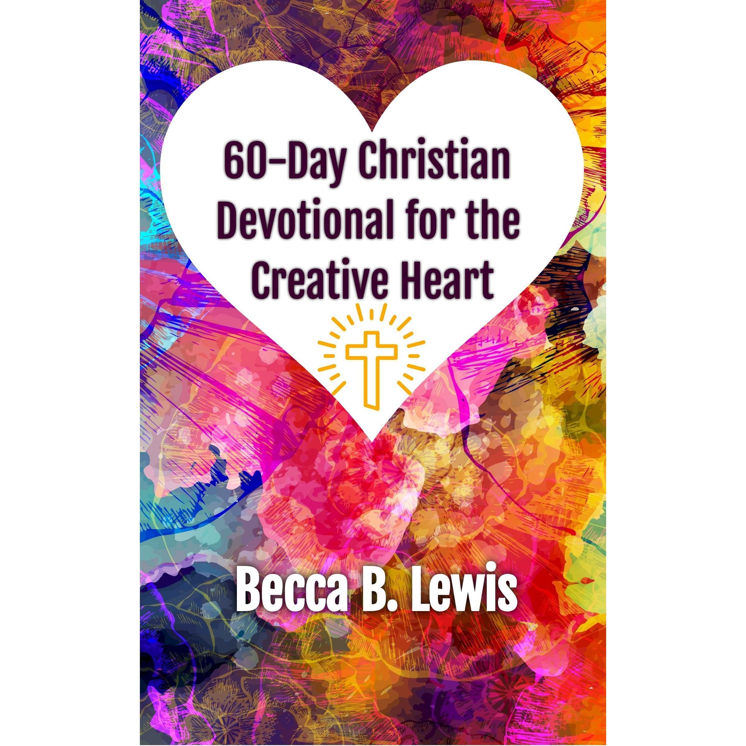 60-Day Christian Devotional for the Creative Heart