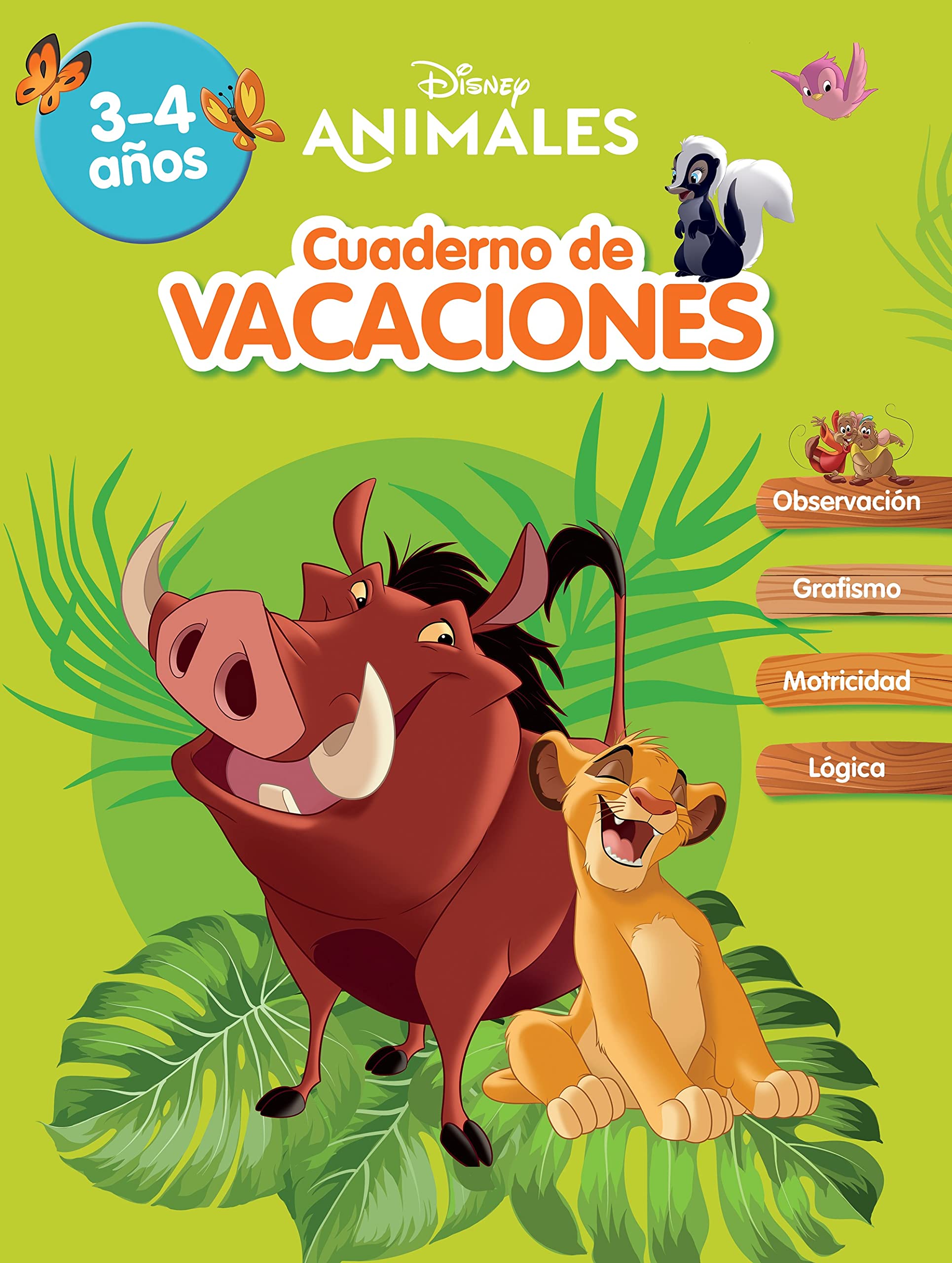 Animales Disney. Cuaderno de vacaciones (3-4 años) (Disney. Cuaderno de vacaciones): Observación · Grafismo · Motricidad · Lógica (Aprendo con Disney)