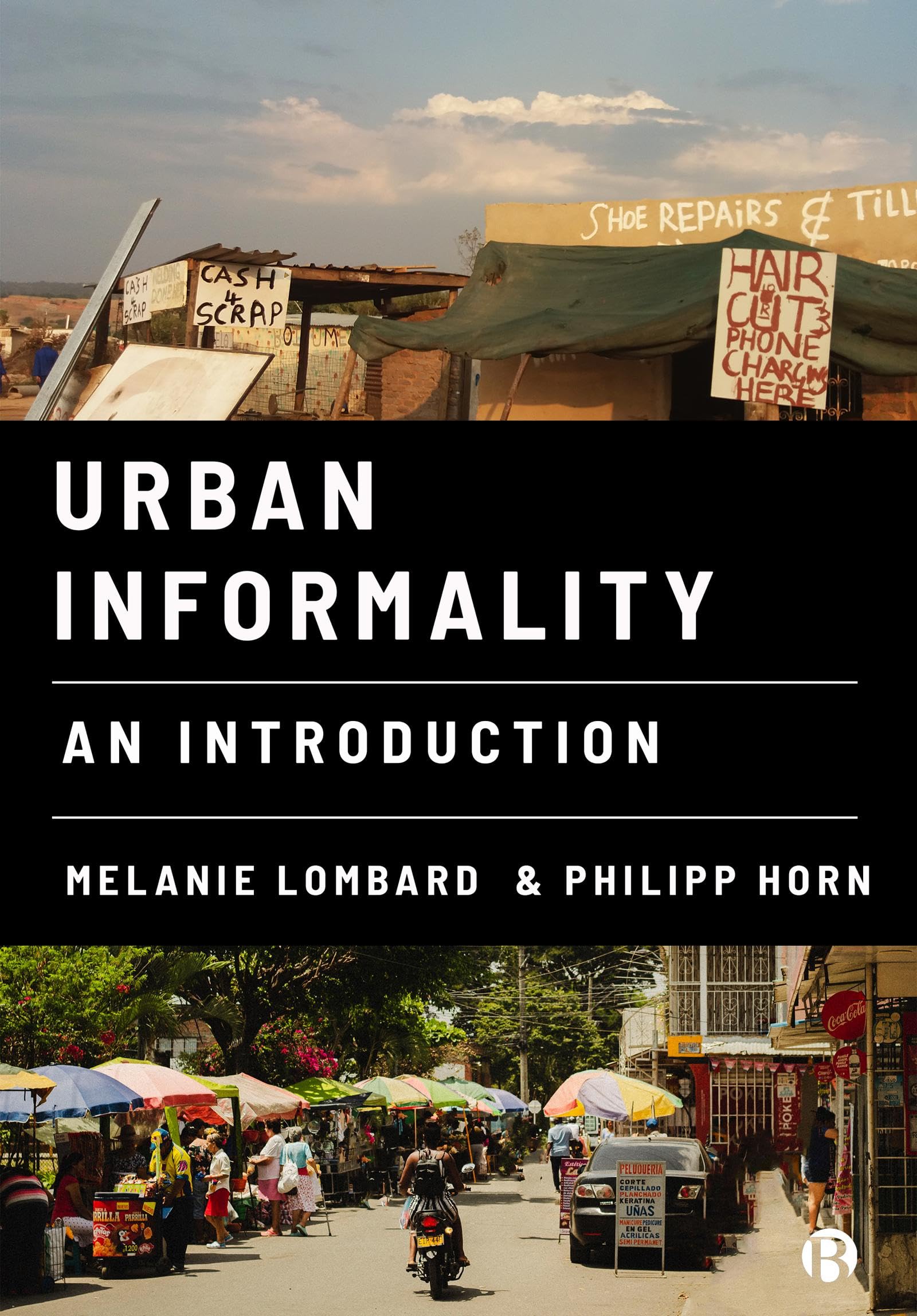 Urban Informality – An Introduction by Melanie  Lombard (Paperback Book)