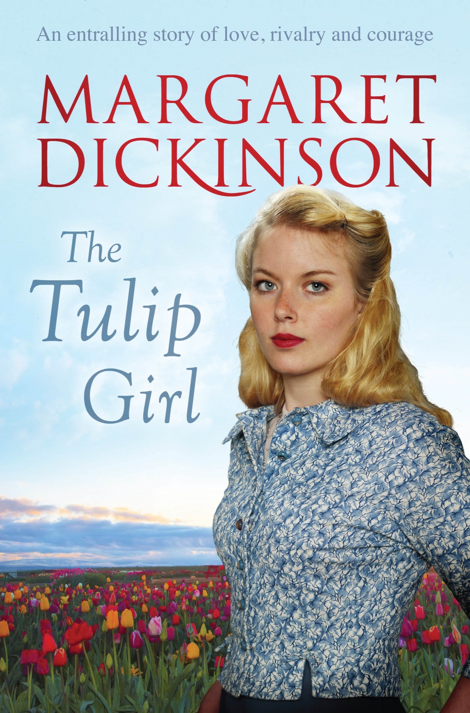 The Tulip Girl - Dickinson, Margaret