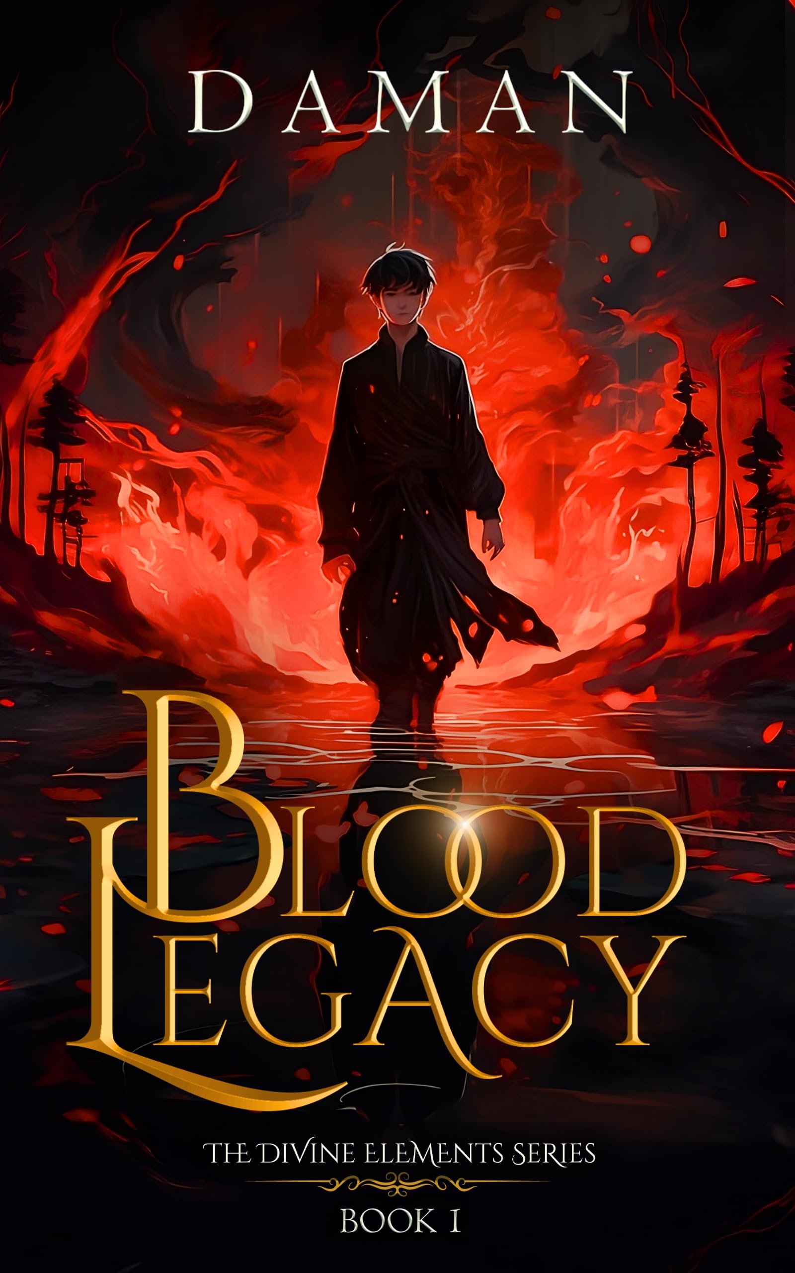 The Blood Legacy: A Xianxia Cultivation Epic / Progression Fantasy (The Divine Elements Book 1)