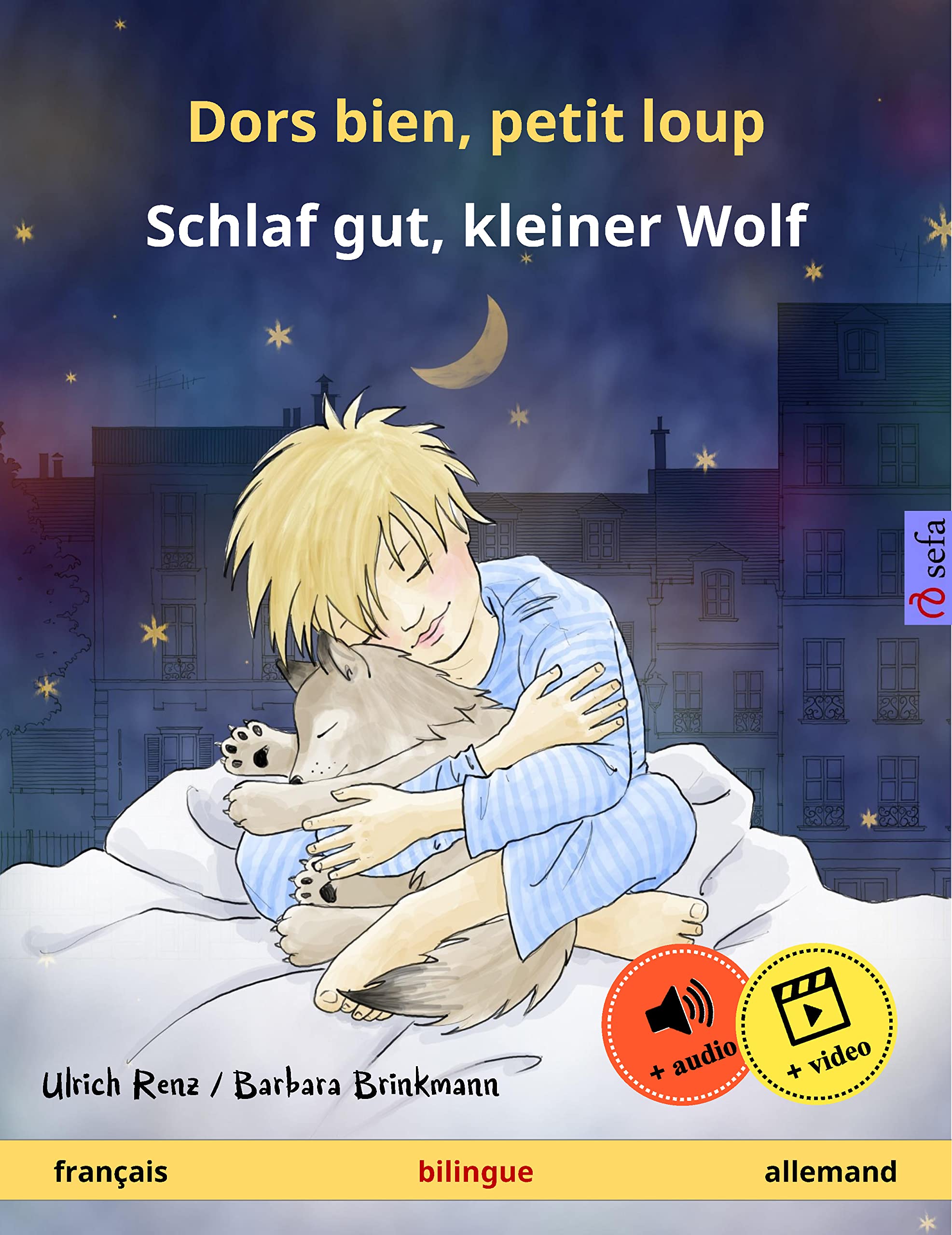 Dors bien, petit loup – Schlaf gut, kleiner Wolf (français – allemand): Livre bilingue pour enfants à partir de 2 ans, avec livre audio et vidéo en ligne ... illustrés en deux langues) (French Edition)