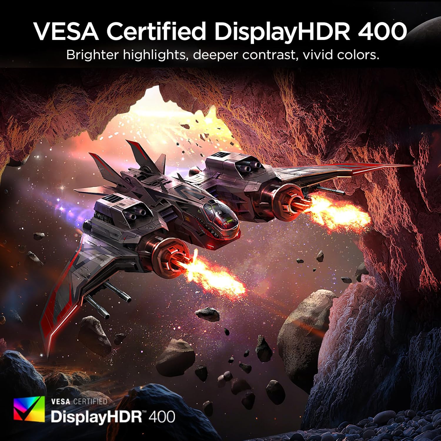 Image depicting a space battle scene, emphasizing VESA Certified DisplayHDR 400 for brighter highlights, deeper contrast, and vivid colors.