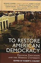 To Restore American Democracy: Political Education and the Modern University