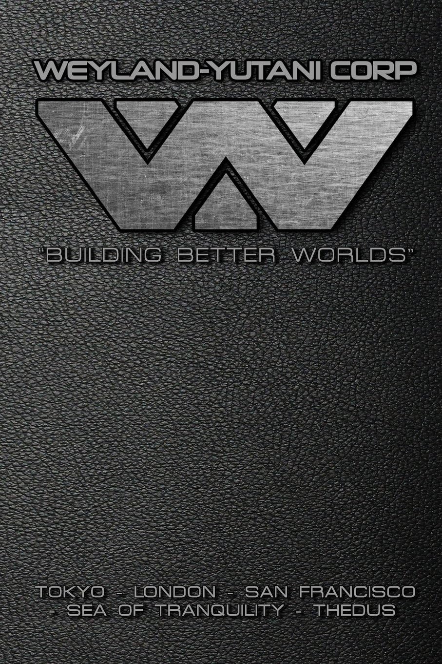 Weyland-Yutani Corp Journal: Aliens Paperback – 23 Dec. 2017