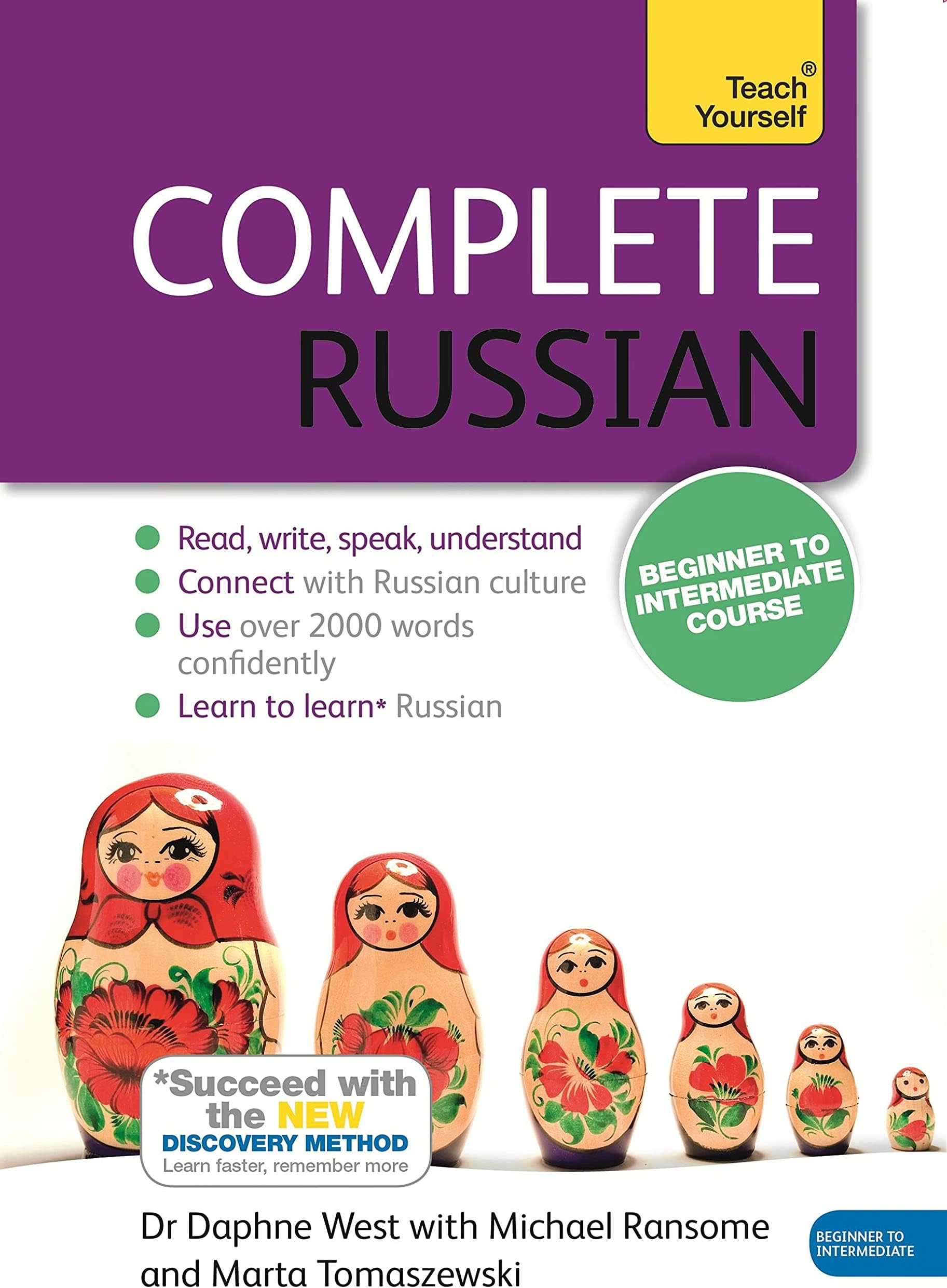 Complete Russian Beginner to Intermediate Course: Learn to read, write, speak and understand a new language (Teach Yourself)