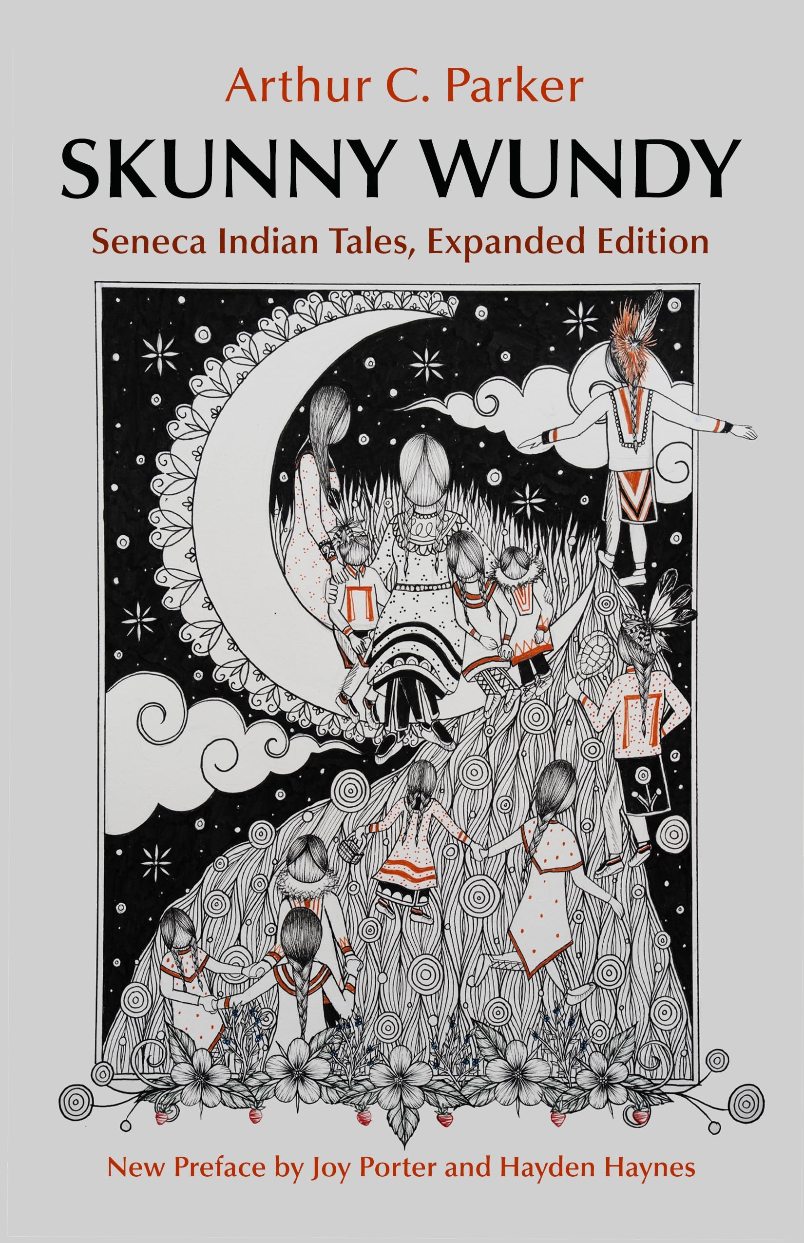 Skunny Wundy: Seneca Indian Tales (The Iroquois and Their Neighbors)