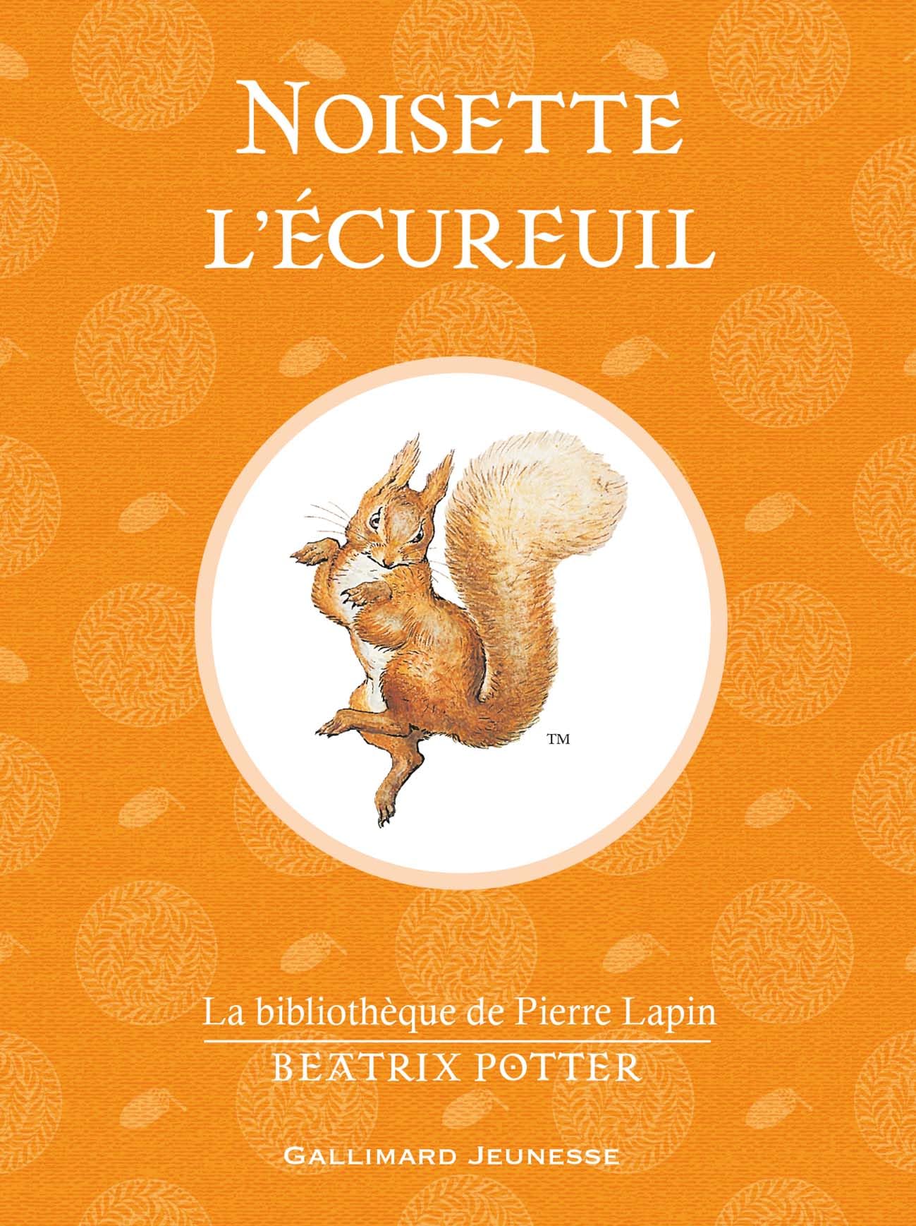 Noisette l'ecureuil (The Tale of Squirrel Nutkin)
