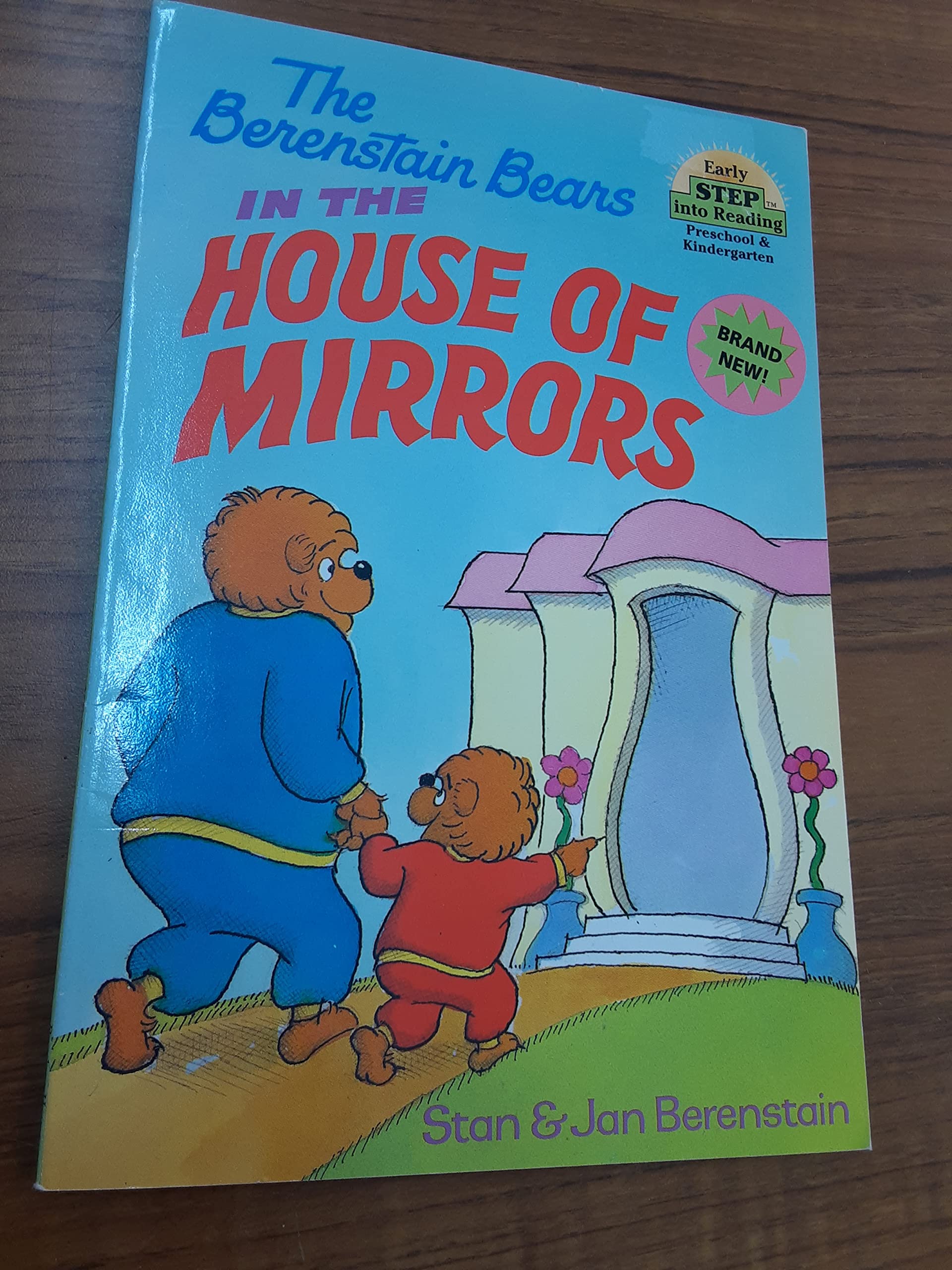 The Berenstain Bears' House of Mirrors Berenstain, Stan and Berenstain, Jan
