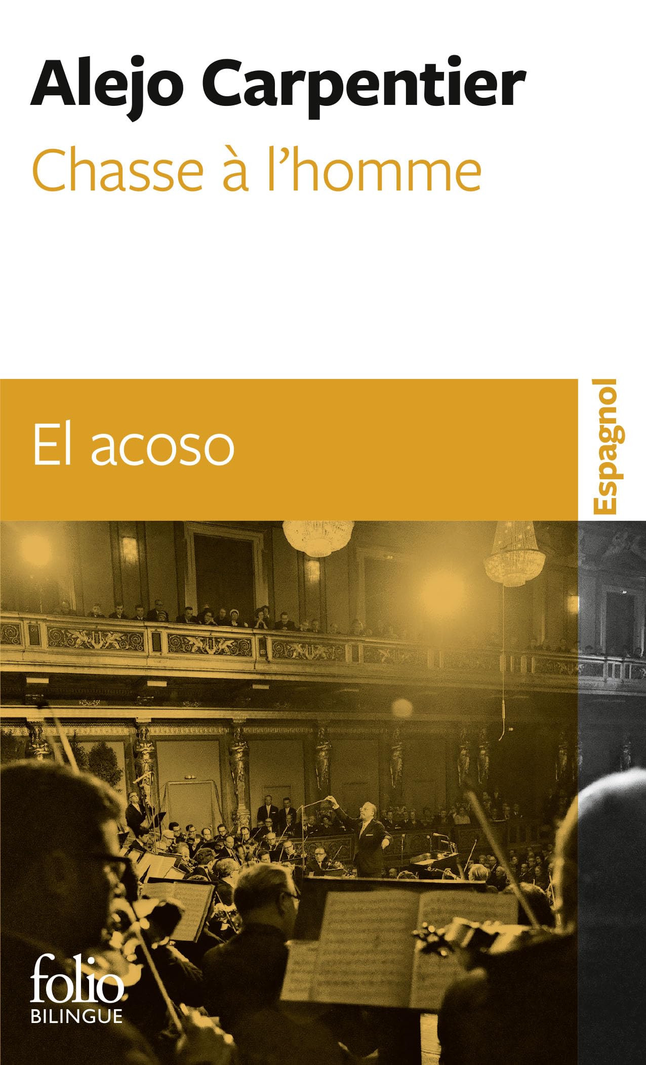 Chasse à l'homme/El Acoso (Folio bilingue)