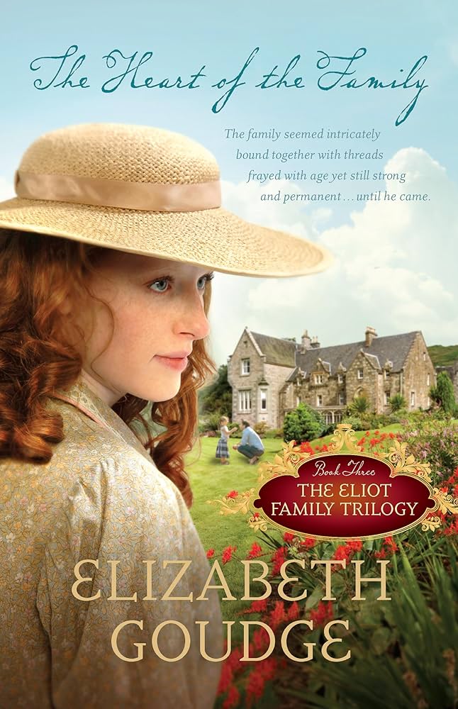 The Heart of the Family (The Eliot Family Trilogy): Goudge, Elizabeth:  9781619700765: Amazon.com: Books