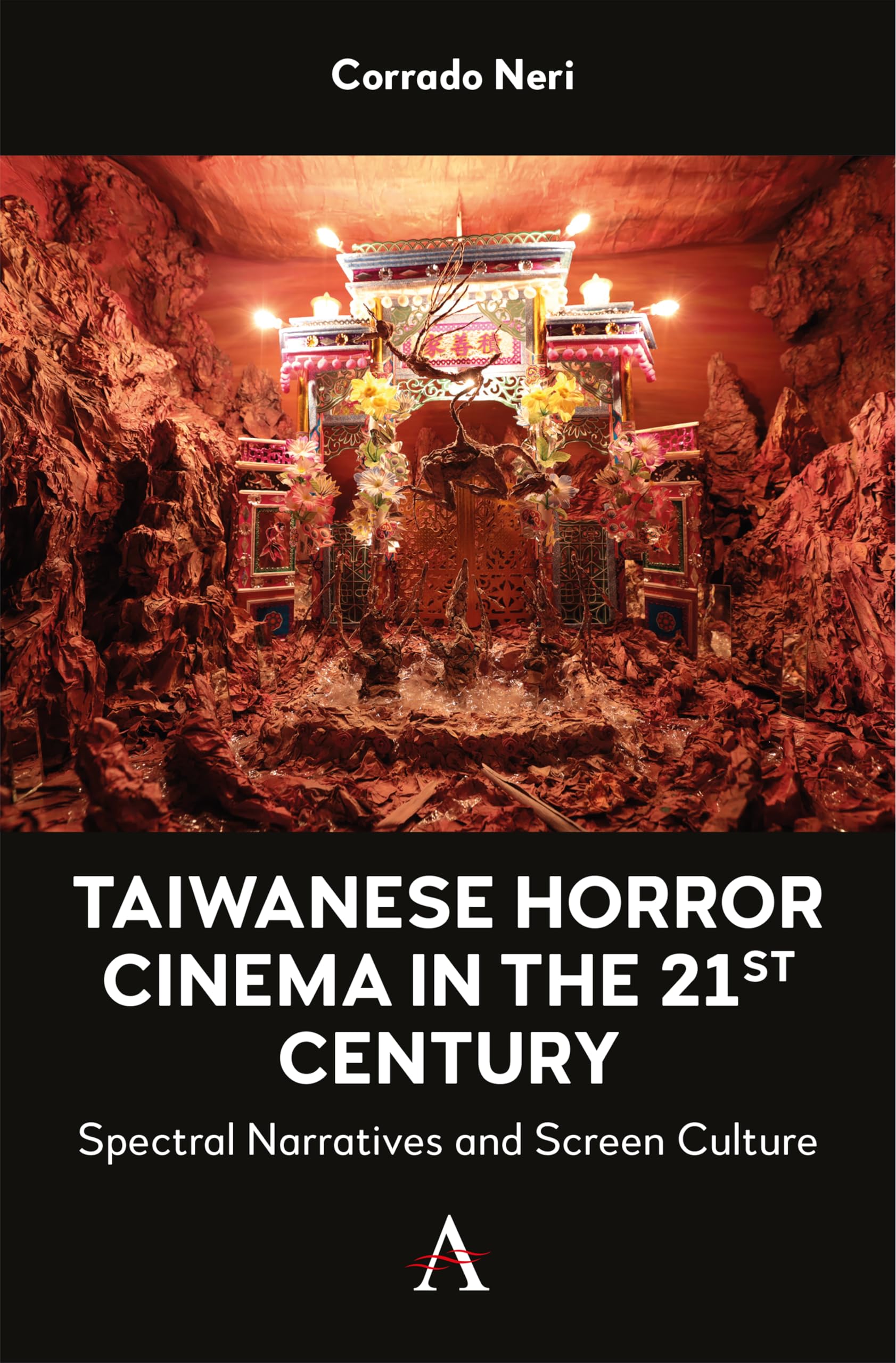 Taiwanese Horror Cinema in the 21st Century by Corrado Neri - 9781839997853
