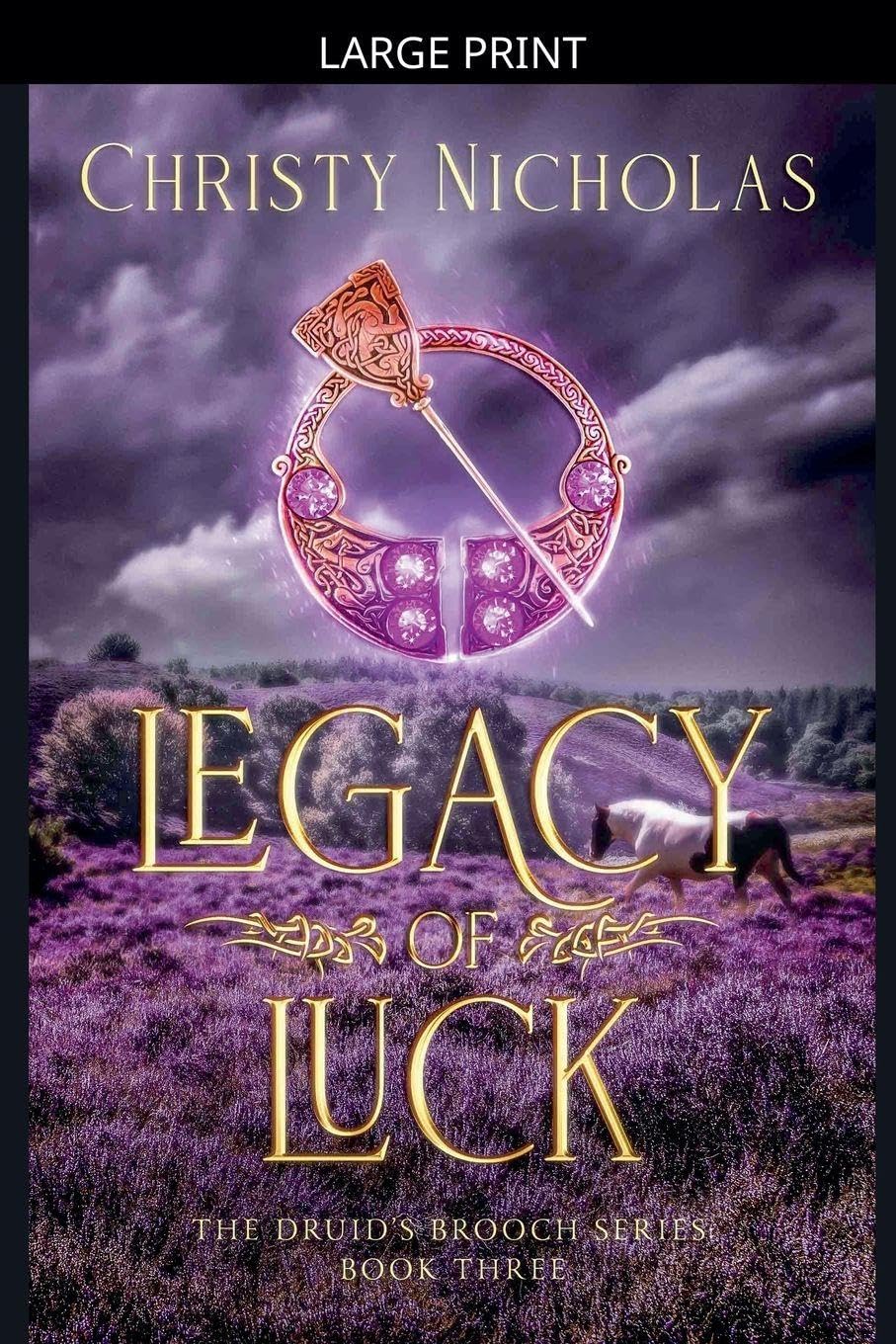 Legacy of Luck: A Dark Irish Historical Fantasy: 3 (The Druid's Brooch)