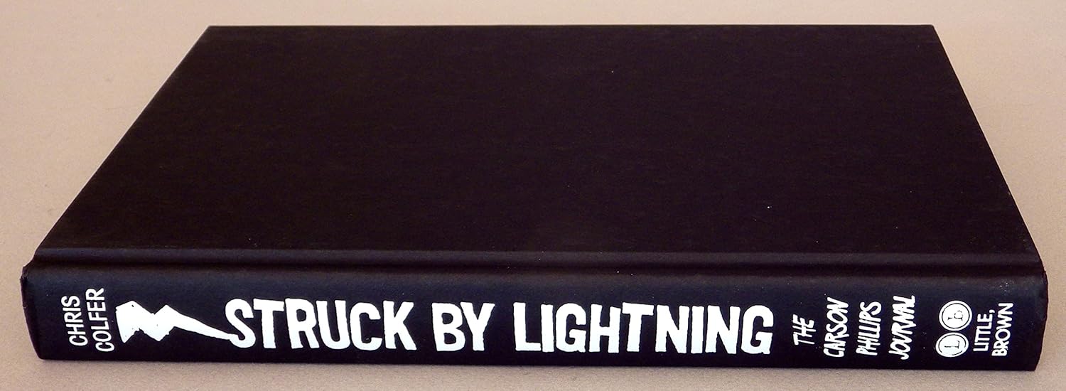 Struck By Lightning: The Carson Phillips Journal by Chris Colfer (Nov 20 2012)