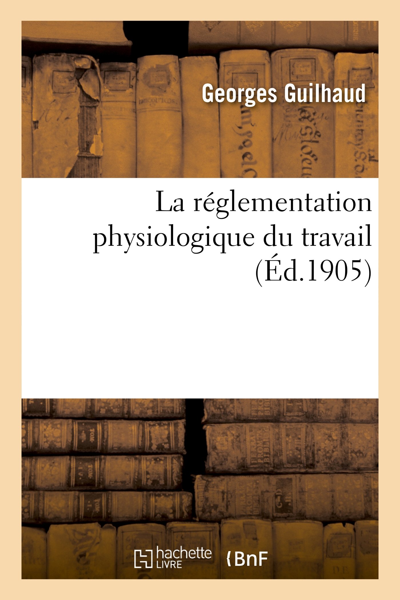 La réglementation physiologique du travail (Sciences)