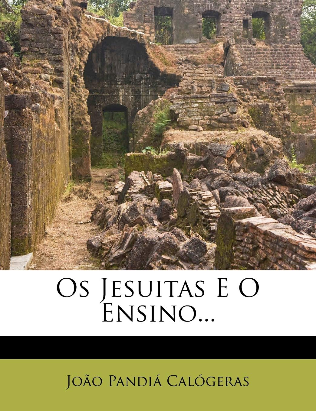 OS Jesuitas E O Ensino...