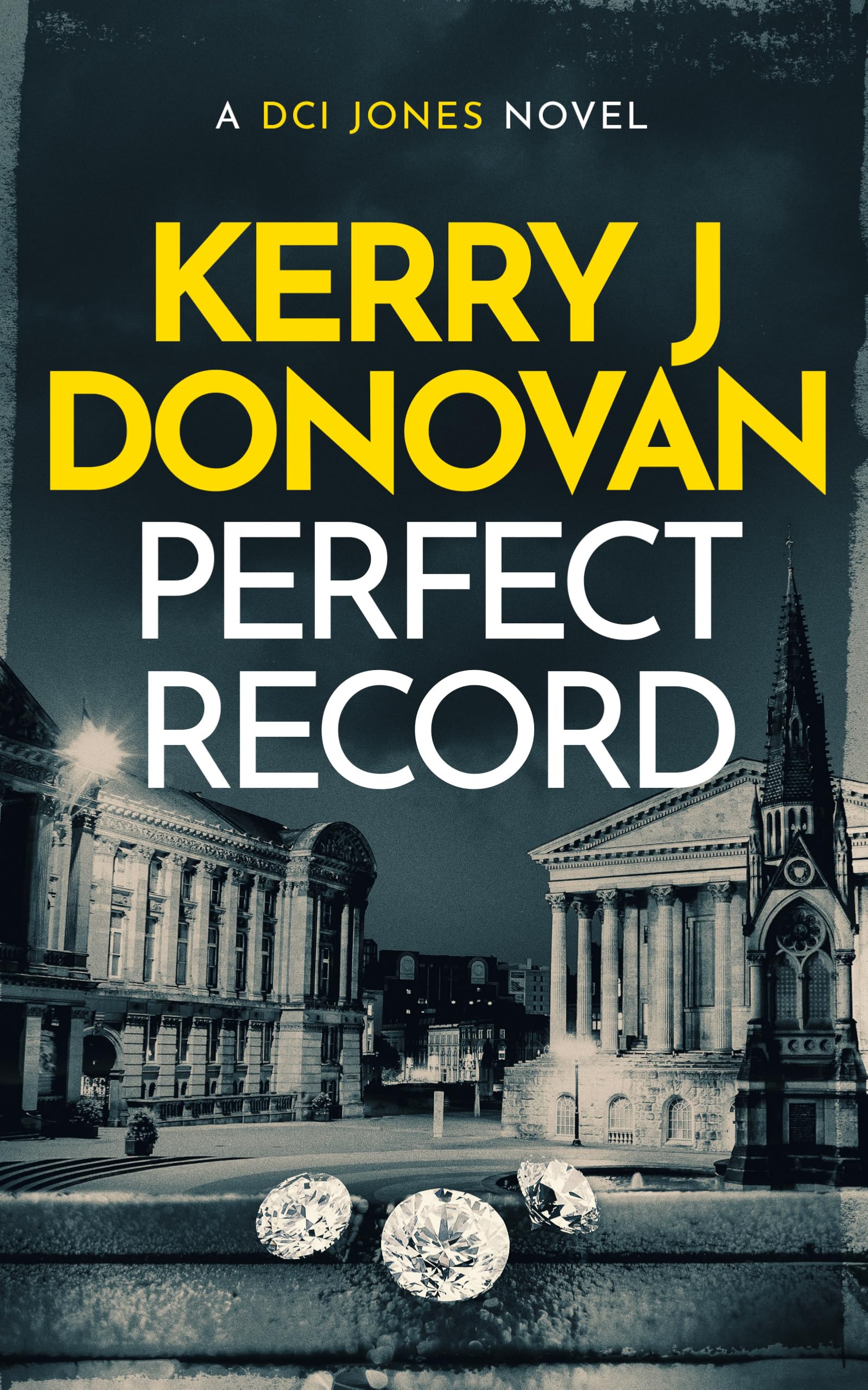 Perfect Record: 1 (The DCI Jones Casebook)