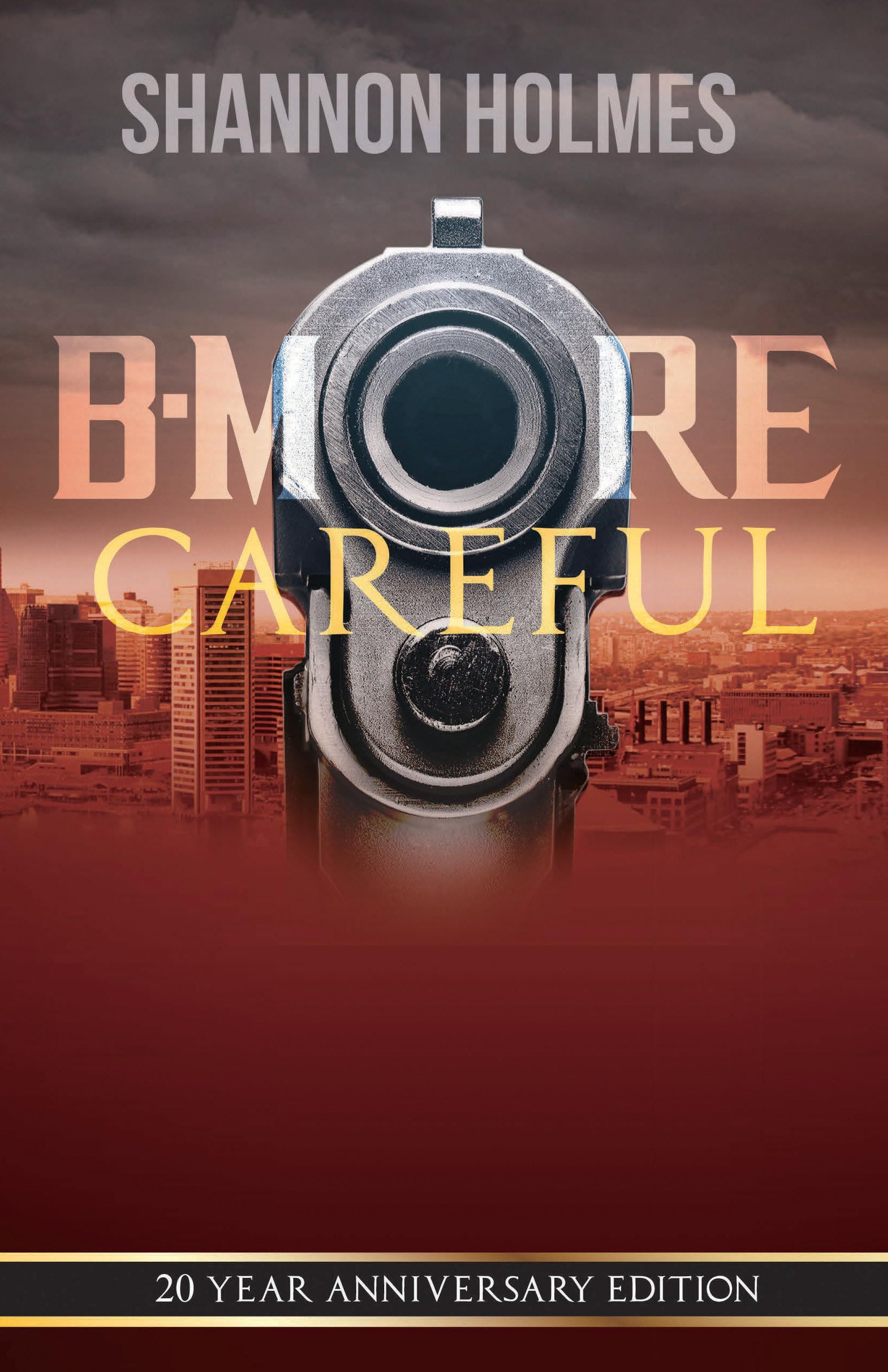 Buy B-More Careful: 20 Year Anniversary Edition: 20 Year Anniversay Edition — BookShops.in
