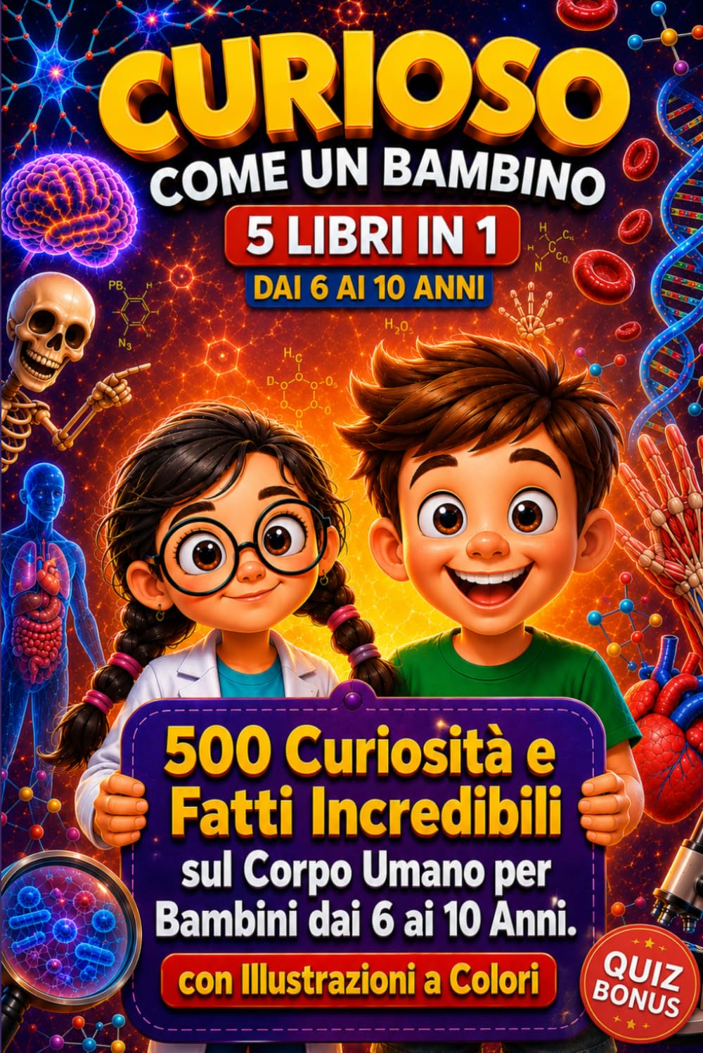 CURIOSO COME UN BAMBINO 5 Libri in 1: 500 Curiosità e Fatti Incredibili sul Corpo Umano per Bambini dai 6 ai 10 Anni. Enciclopedia di Anatomia e Scienza. Idea Regalo Educativa