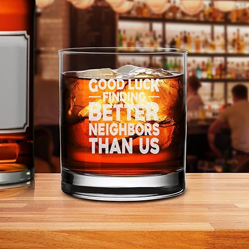 Miniatura 5 de Vaso de whisky Good Luck Finding Better Neighbors Than Us - Regalo de despedida sarcástica para mudarse