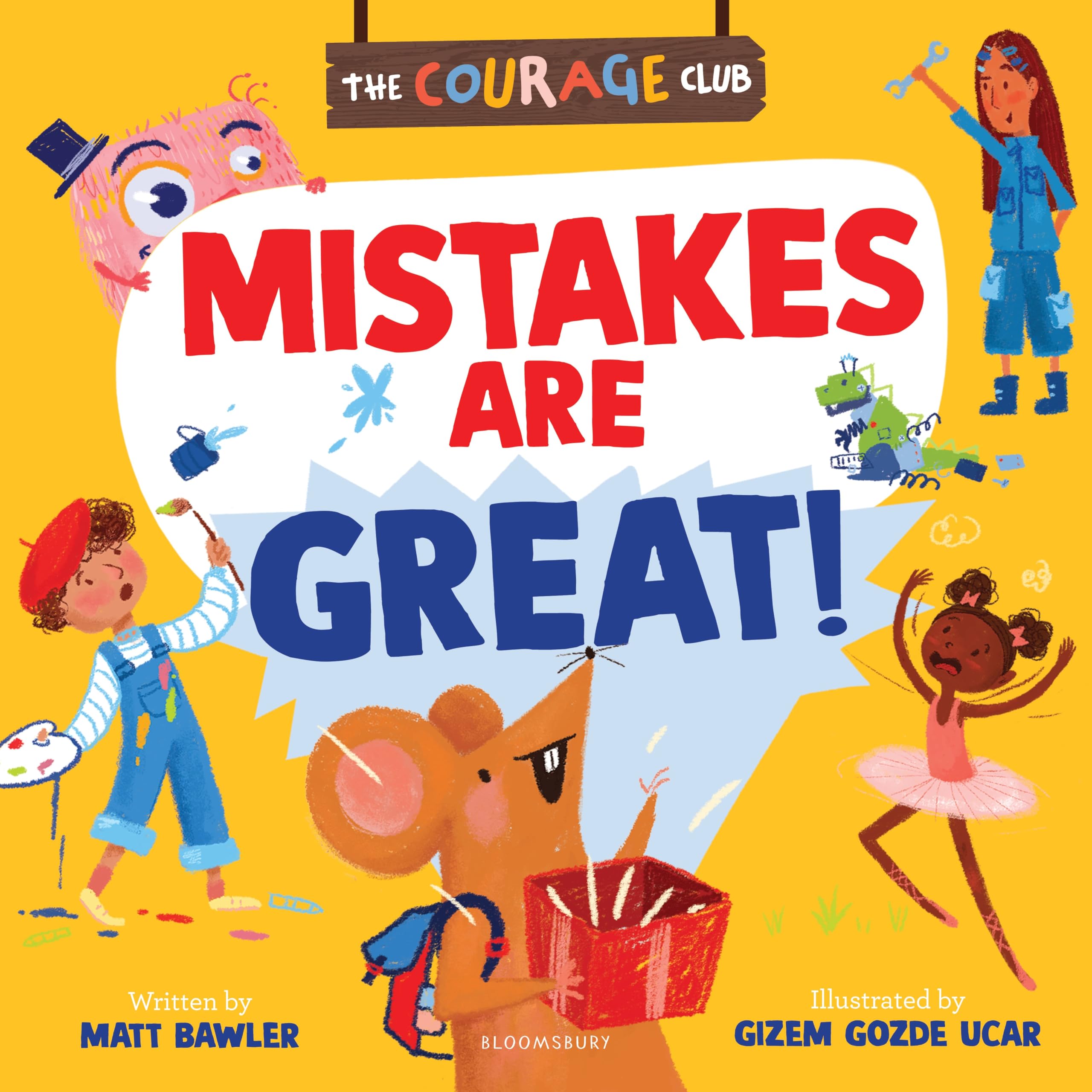 The Mistakes are Great!: A growth mindset picture book for children (The Courage Club)