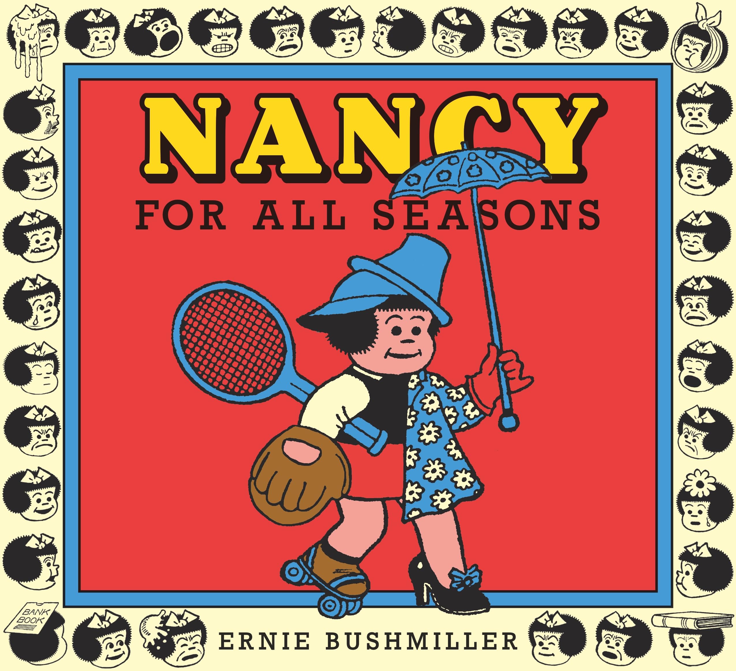 Nancy For All Seasons: 2 (Ernie Bushmiller's Nancy)