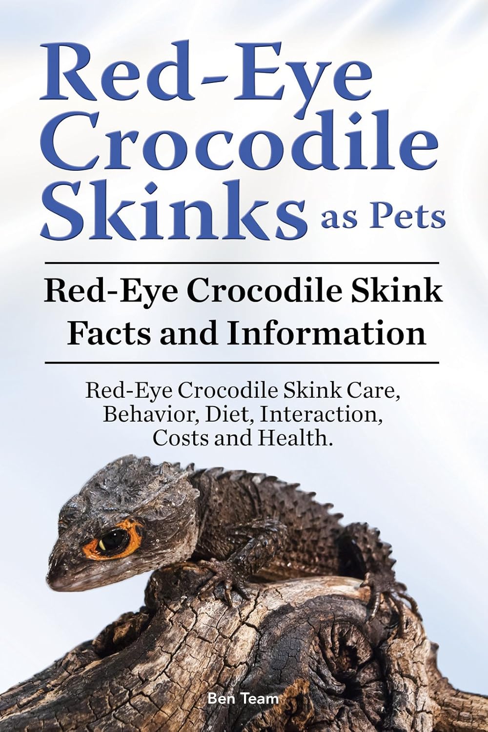 RedEye Crocodile Skink Owners Manual. RedEye Crocodile Skink