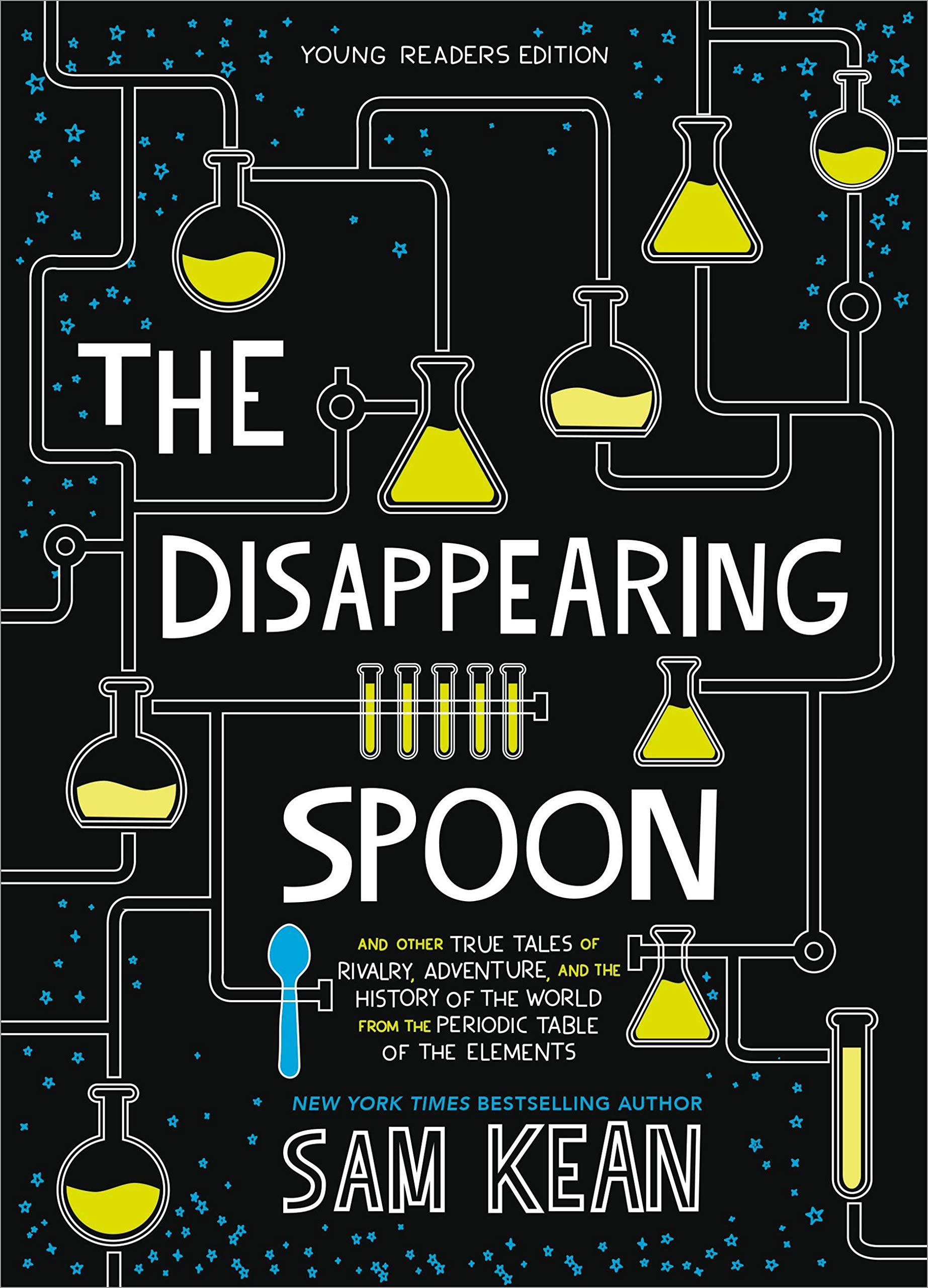 Sam Kean The Disappearing Spoon Young Readers Adaptation Paperback Book 2019