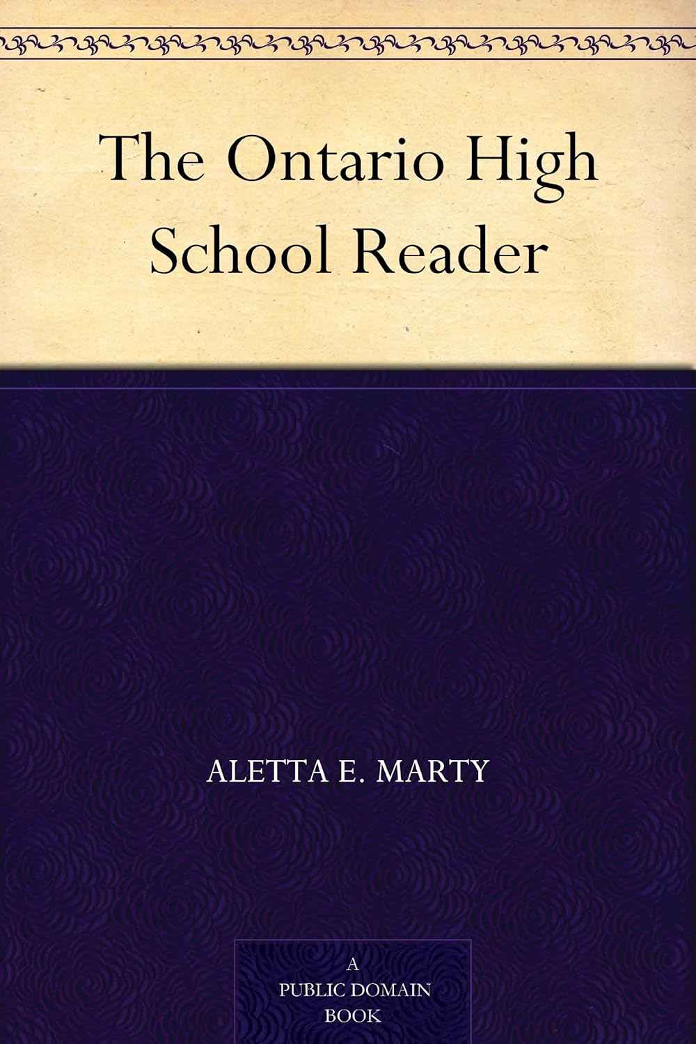 The Ontario High School Reader      Kindle Edition