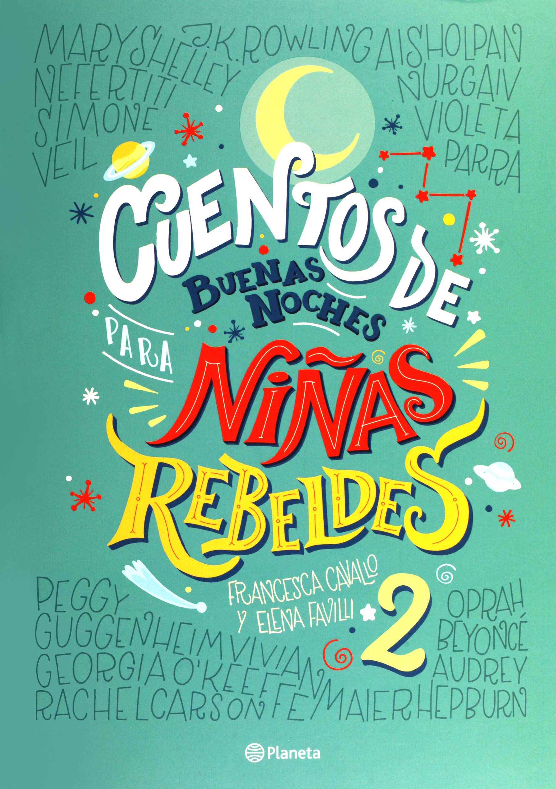 Favilli Kinderbuch – Cuentos de Buenas Noches Para Niñas Rebeldes 2