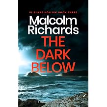 The Dark Below A Chilling Cornwall Crime Thriller Private Investigator Blake Hollow