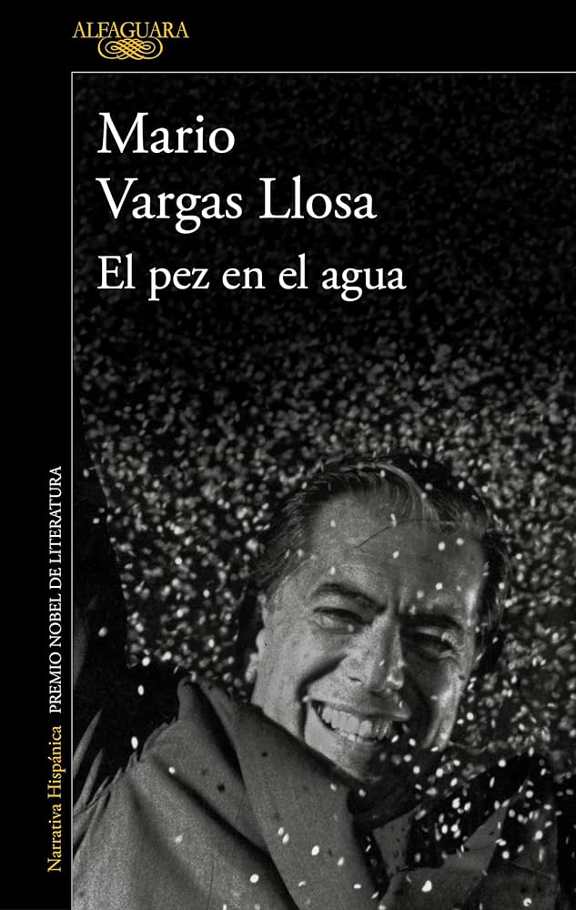 El pez en el agua eBook : Llosa, Mario Vargas: Amazon.es: Tienda Kindle