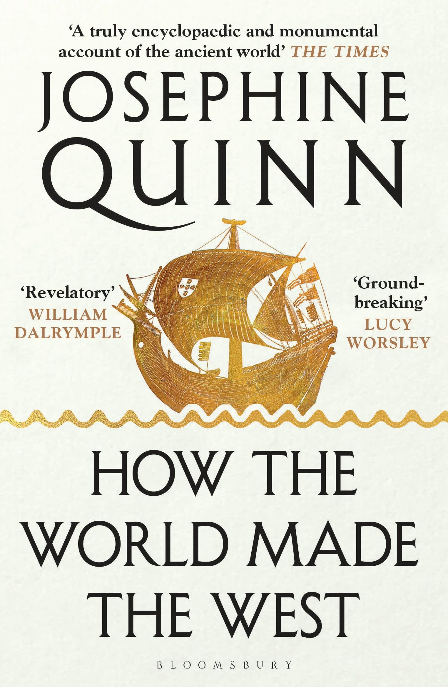 How the World Made the West: 'World history at its best' Simon Sebag Montefiore