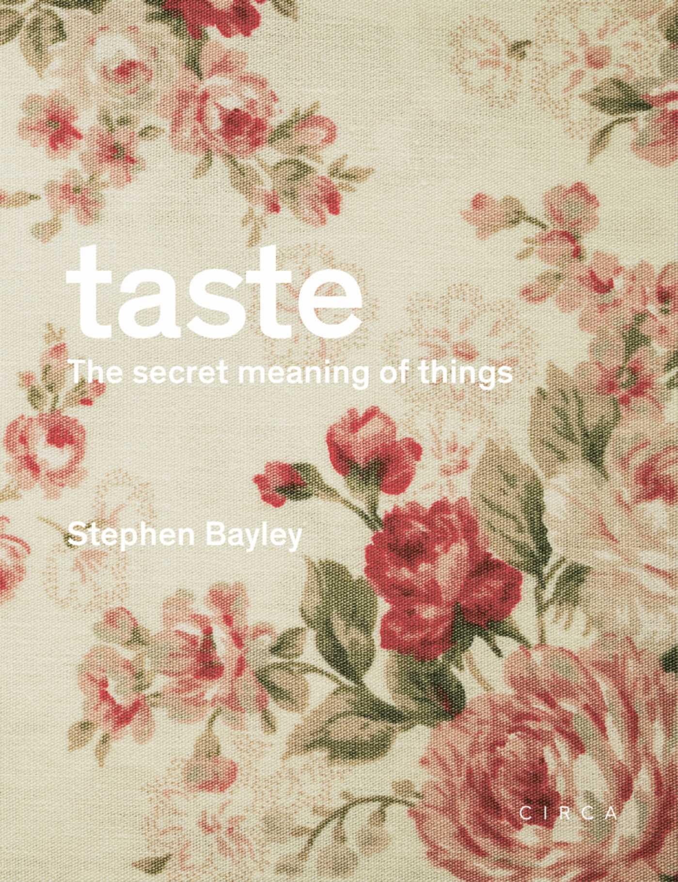 Taste: The Secret Meaning of Things Hardcover – October 25, 2017
