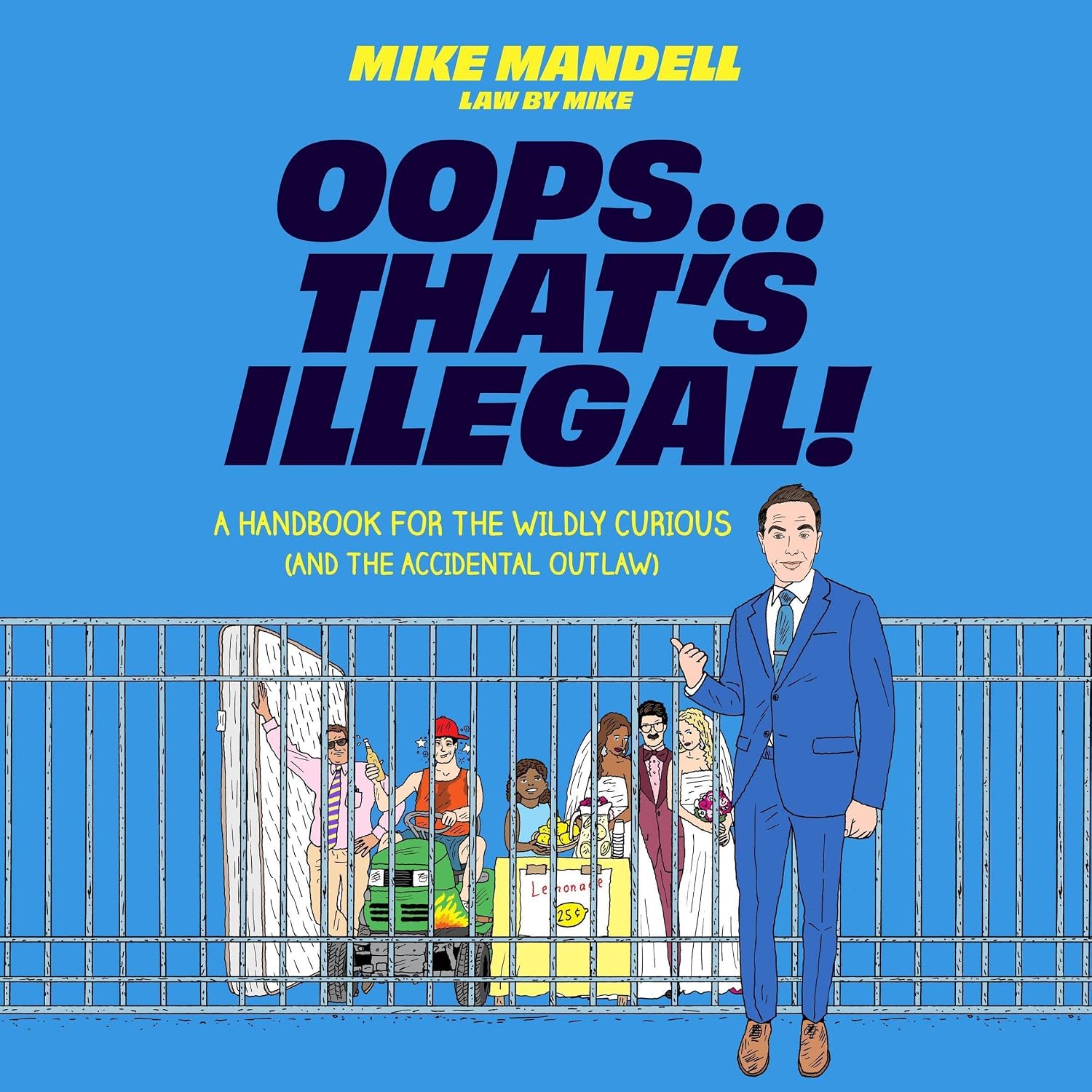 Mike Mandell Oops...That's Illegal