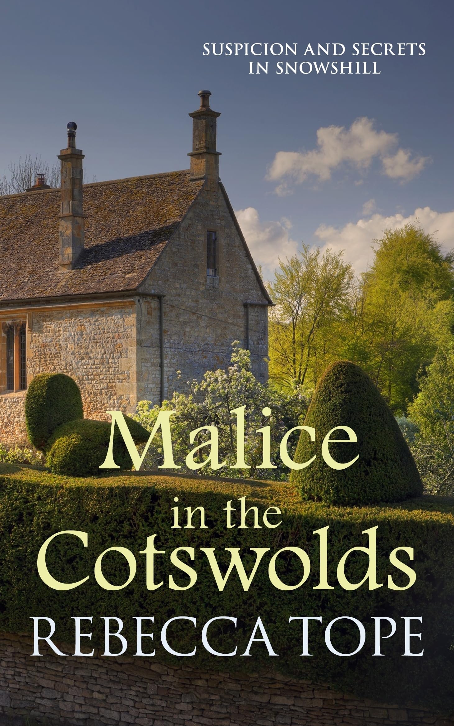 Malice in the Cotswolds by Rebecca Tope PAPERBACK 9780749024277