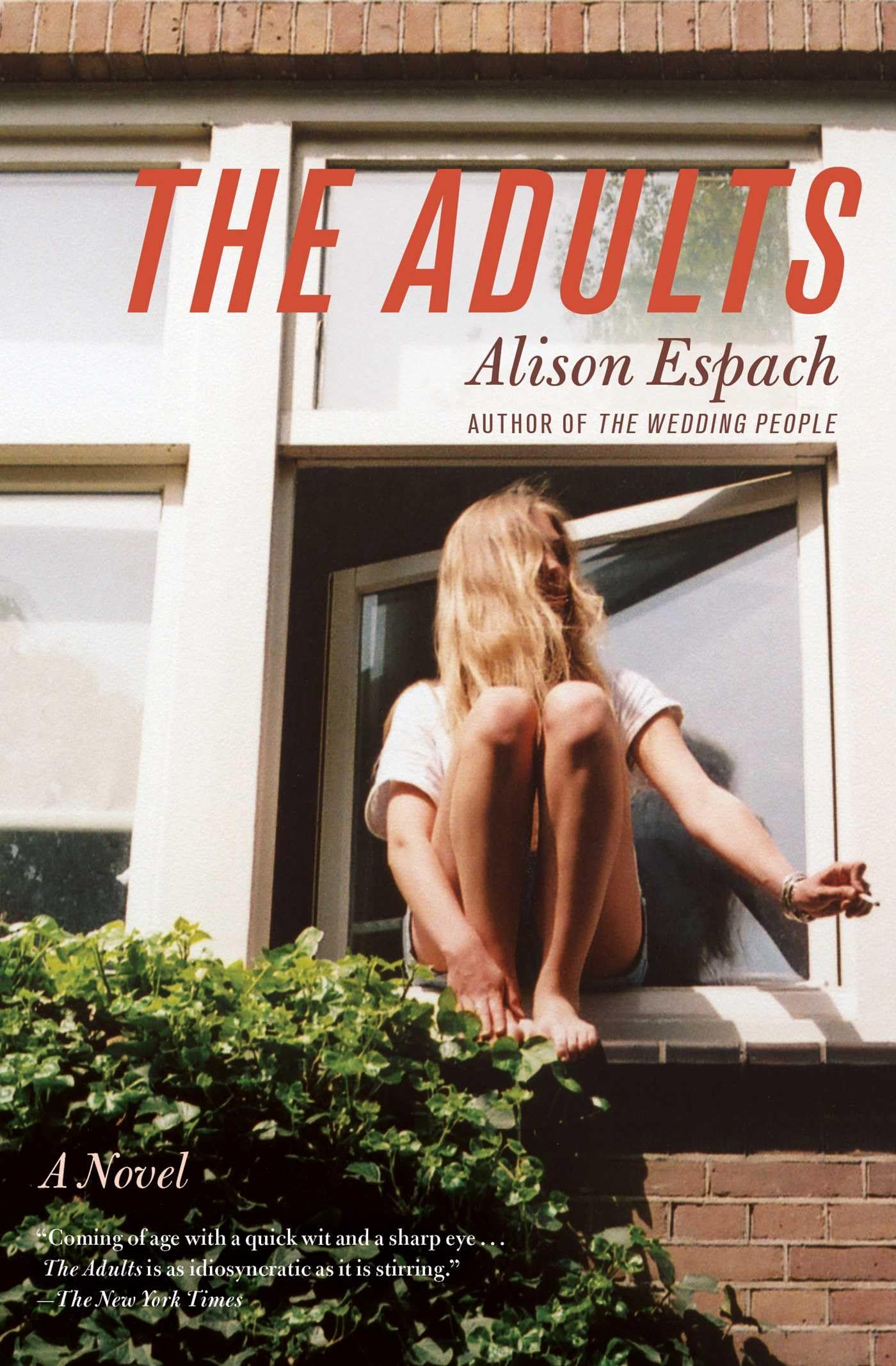The Adults: A Novel (A Coming-Of-Age Novel)
