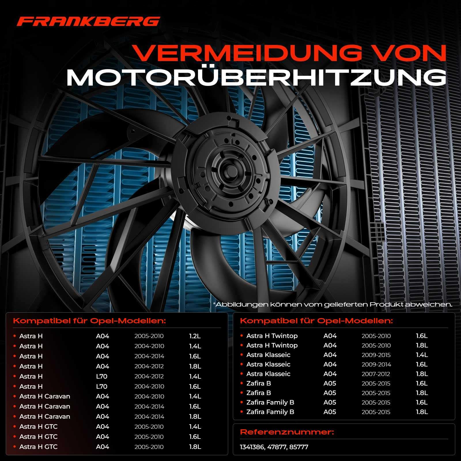 Frankberg Lüfter Motorkühlung Kühlerlüfter 3-Polig 390mm Kompatibel mit Astra H A04 1.2L 2005-2010 Zafira B Kasten/MPV A05 1.6L 1.8L 2005-2015 Replace# 1341386