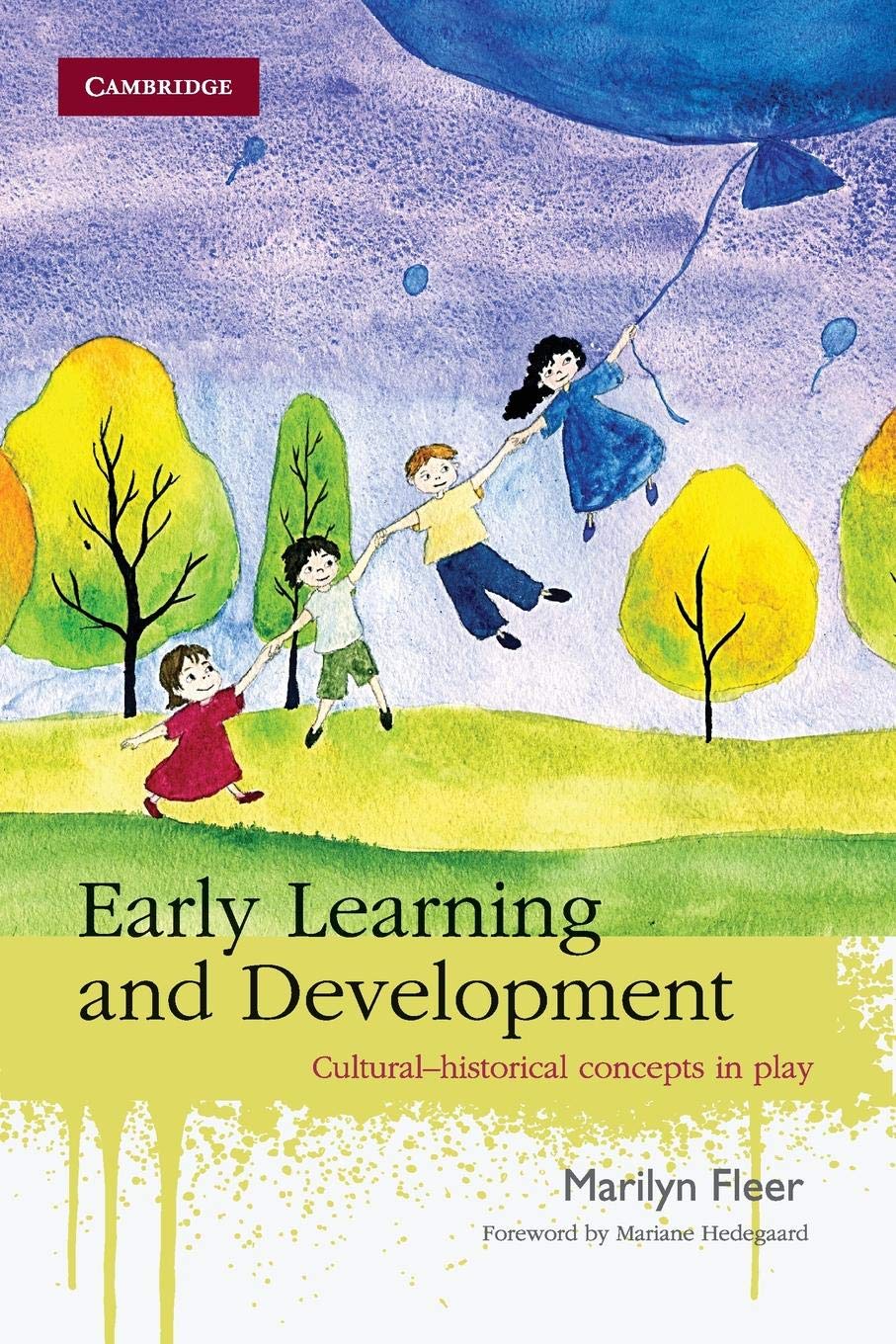 Early Learning and Development: Cultural-Historical Concepts in Play
