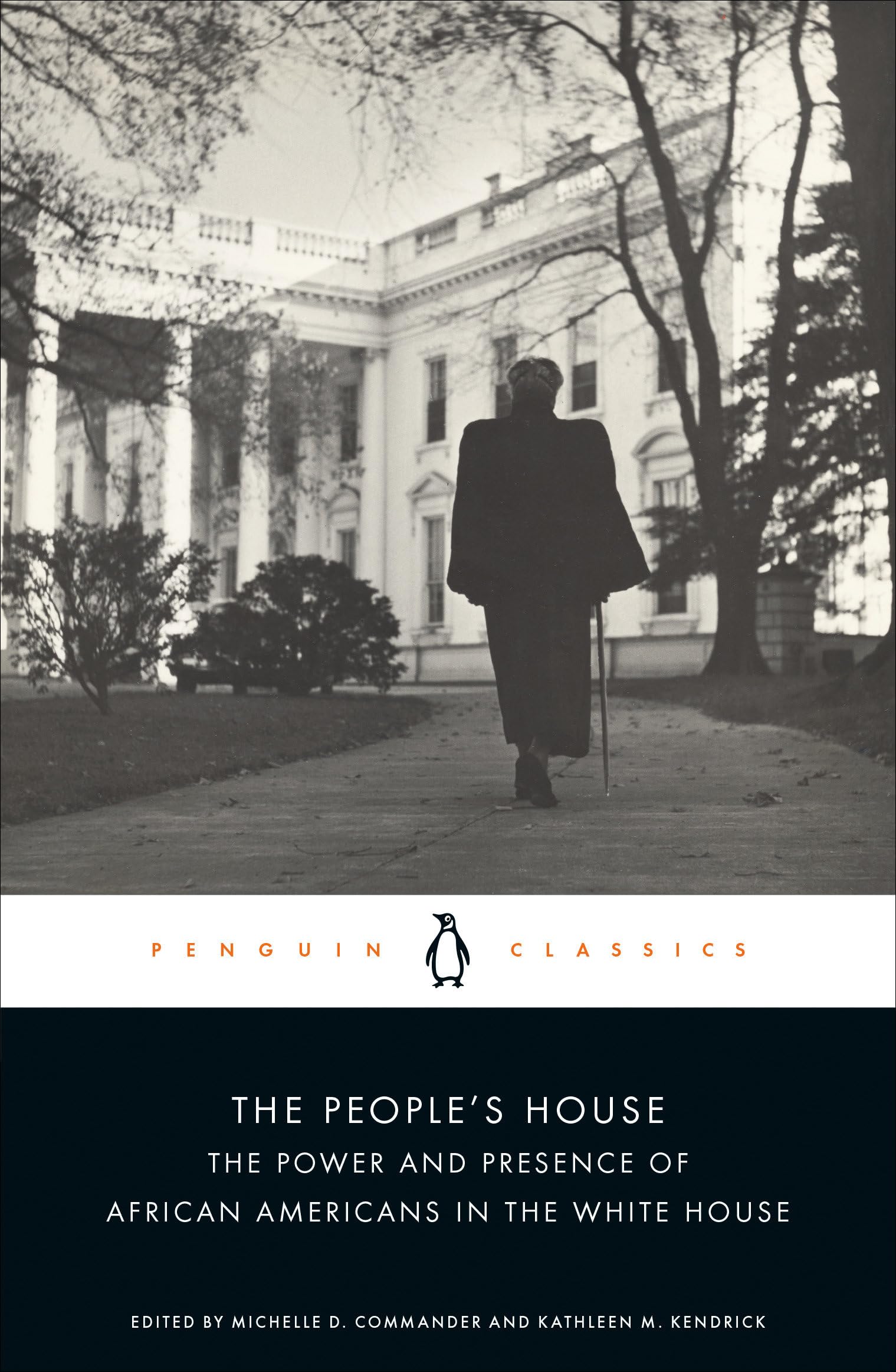 The People's House: The Power and Presence of African Americans in the White House