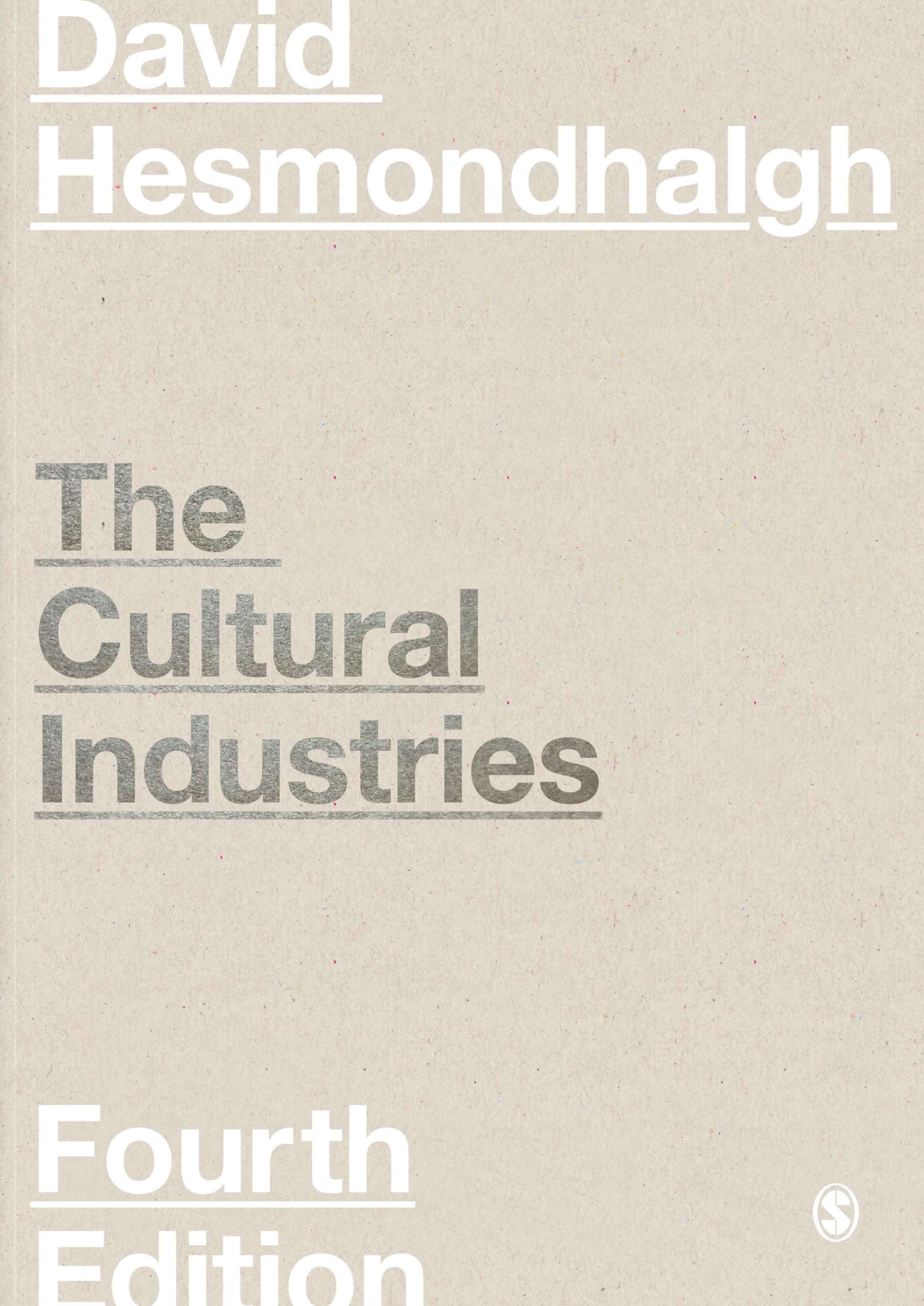 The Cultural Industries by David Hesmondhalgh PAPERBACK 9781526424105