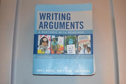 Writing Arguments A Rhetoric with Readings 8th Edition