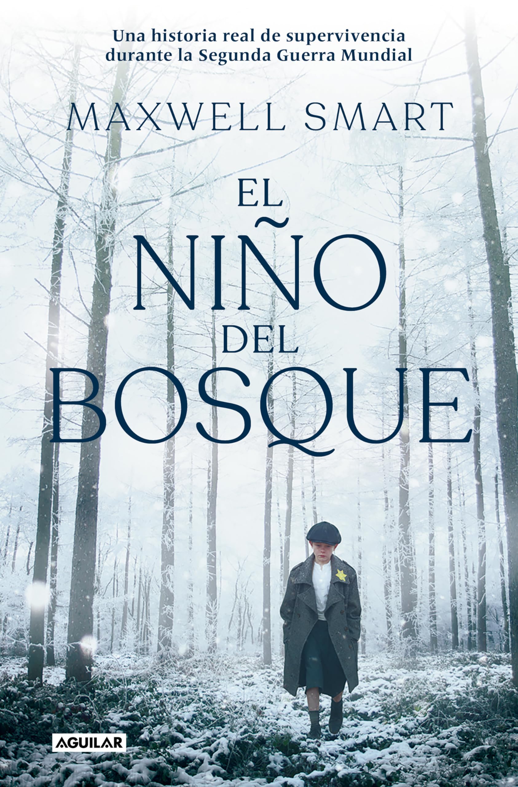 El niño del bosque: Una historia real de supervivencia durante la Segunda Guerra Mundial (Primera persona)