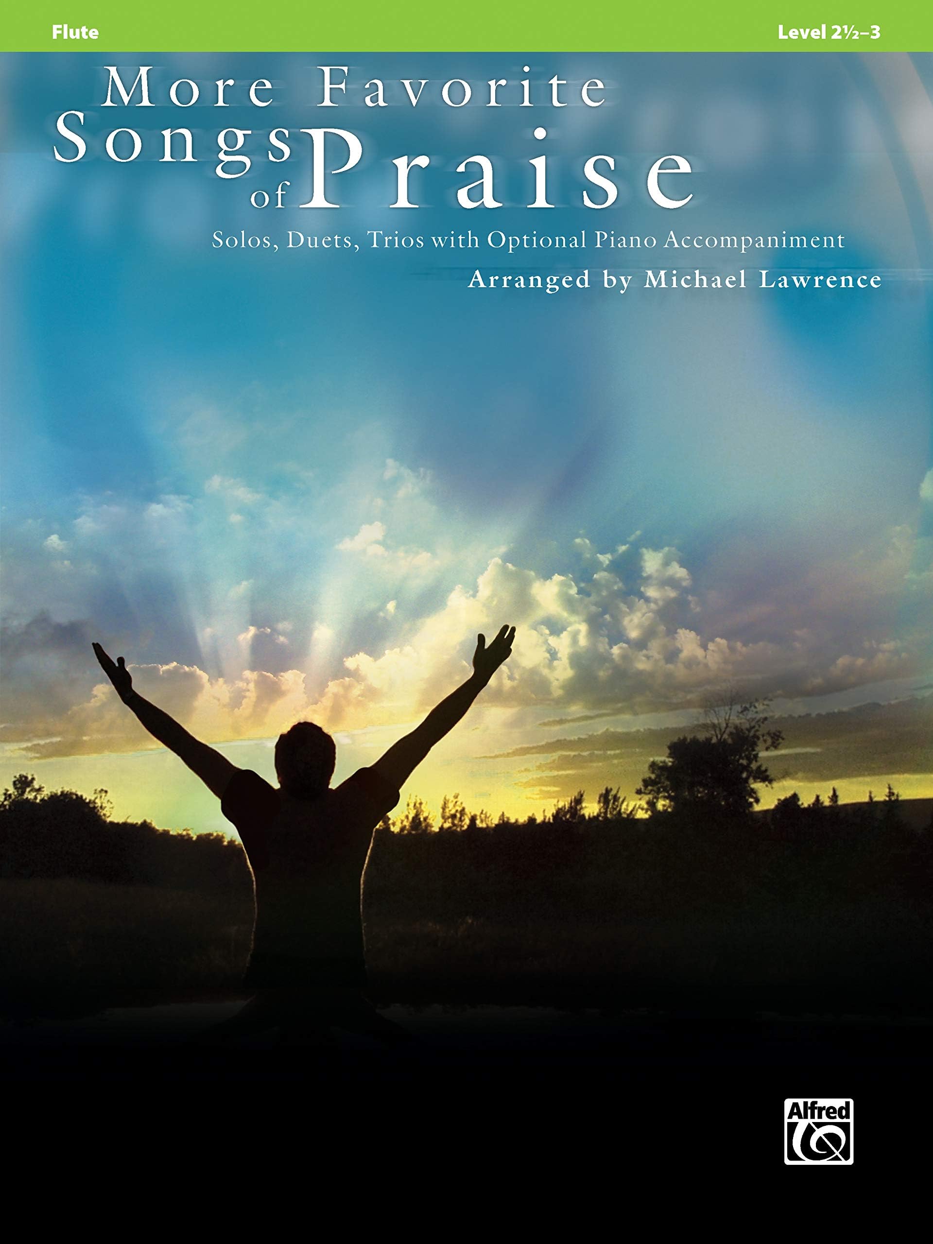 More Favorite Songs of Praise (Solo-Duet-Trio with Optional Piano): Flute (Favorite Instrumental Series)