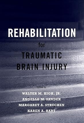Rehabilitation for Traumatic Brain Injury