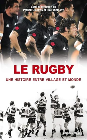 Le Rugby Une Histoire entre Village et Monde