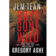 Jem and Tean Guys Gone Wild Volume 2 The Lamb and the Lion Wolves Among Us