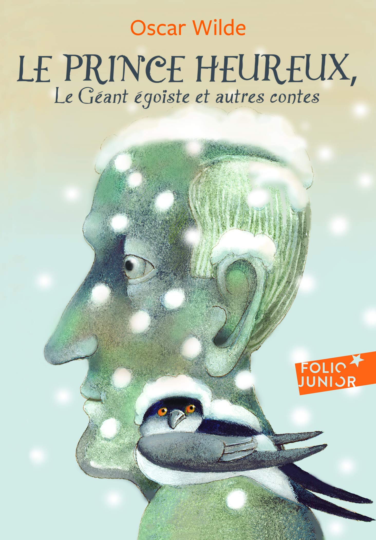 Le prince heureux, Le geant egoiste, et autres contes (Folio Junior)