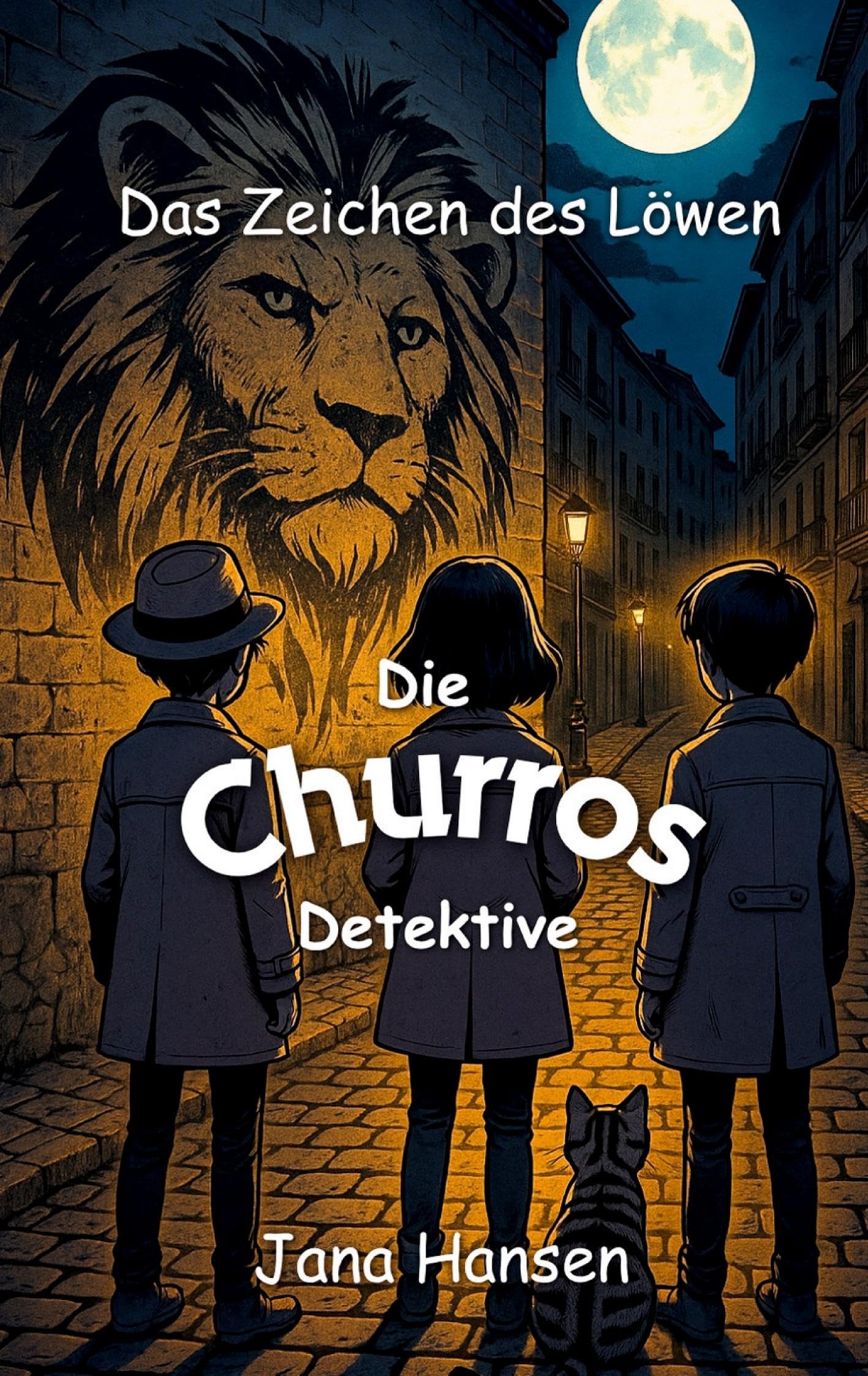Das Zeichen des Löwen: Die Churros Detektive Band 2