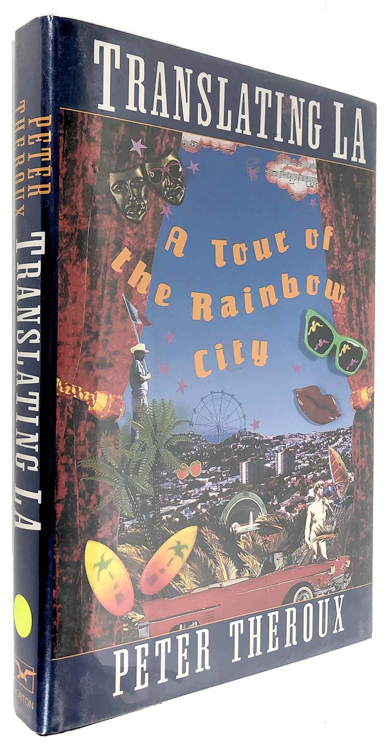 Translating LA: A Tour of the Rainbow City      Hardcover – January 1, 1994